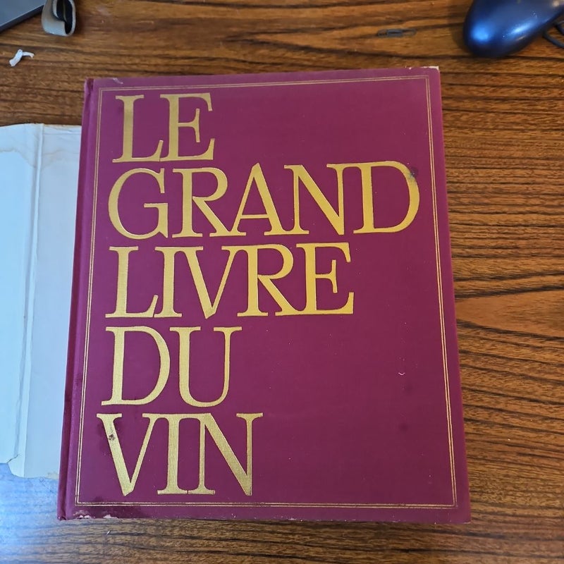 Le Grand Livre Du Vin