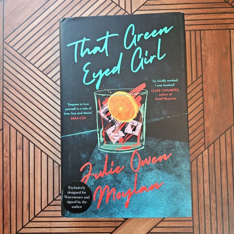 That Green Eyed Girl: Waterstones Edition Signed 