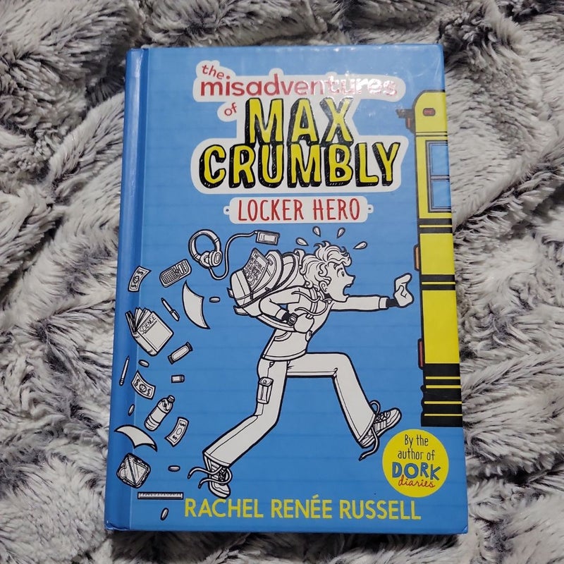 The Misadventures of Max Crumbly 1