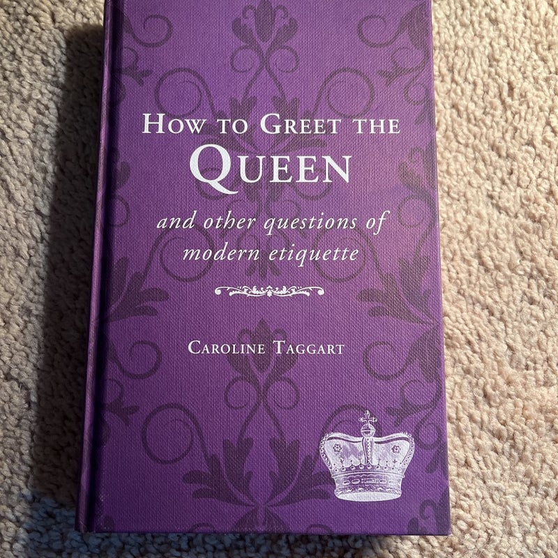 How to Greet the Queen