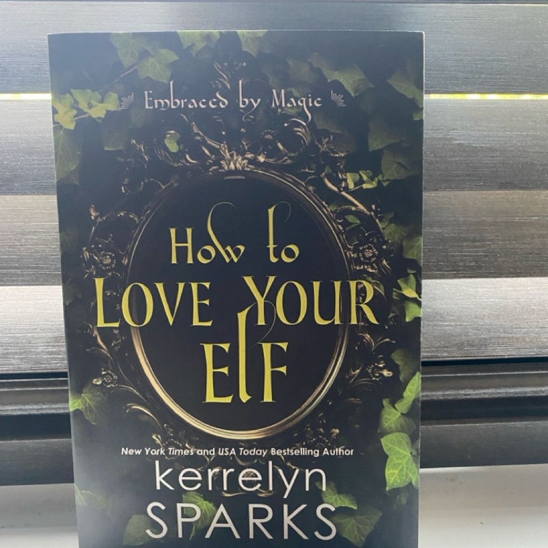 How to Love Your Elf