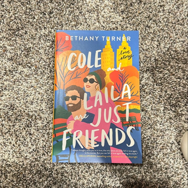 Cole and Laila Are Just Friends