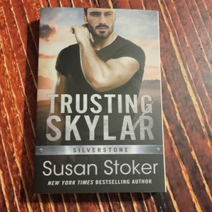 Trusting Skylar
