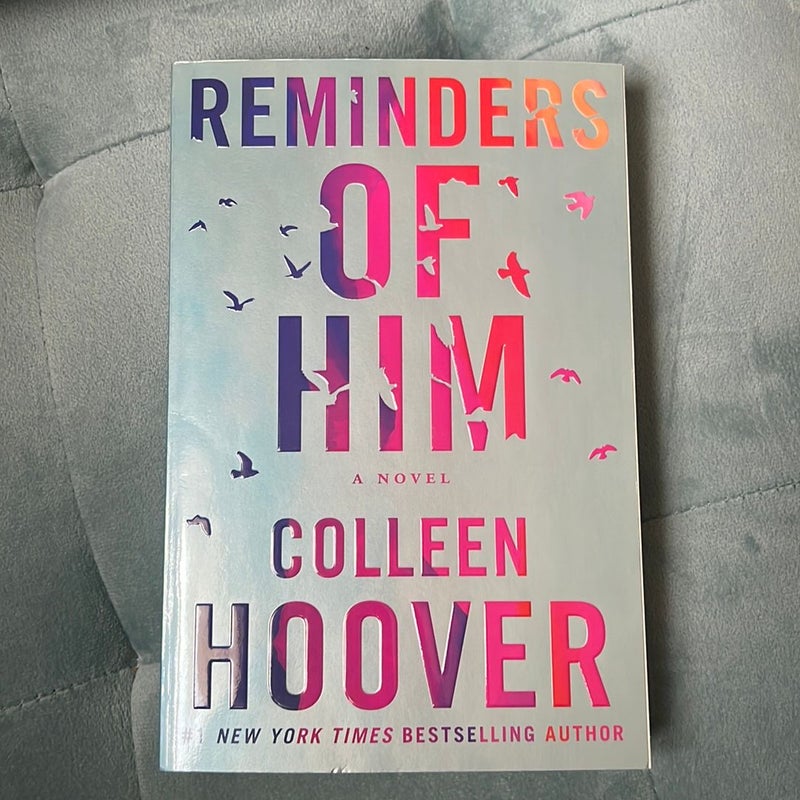 Reminders of Him