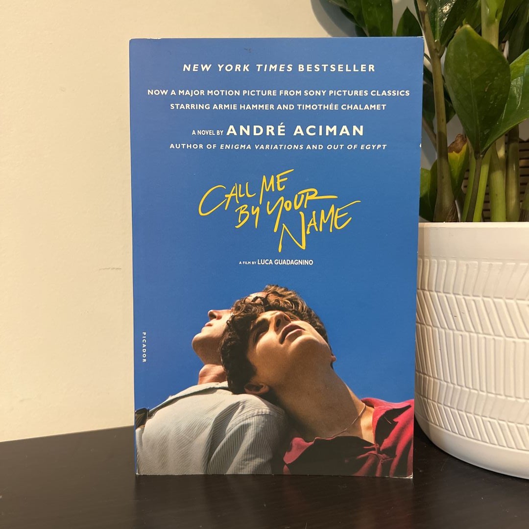 Call Me by Your Name by André Aciman, Paperback