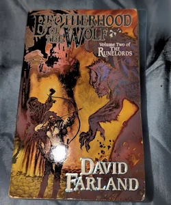 Brotherhood of the Wolf Volume Two of The Runelords