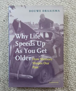 Why Life Speeds up as You Get Older