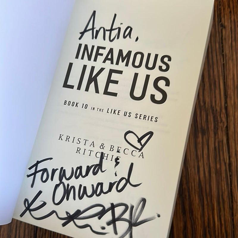Signed with Character Notes: Infamous Like Us 