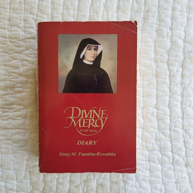 The Diary of Saint Maria Faustina Kowalska