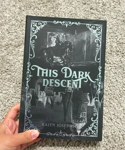 This dark descent 