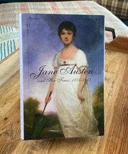 Jane Austen and Her Times, 1775 - 1817