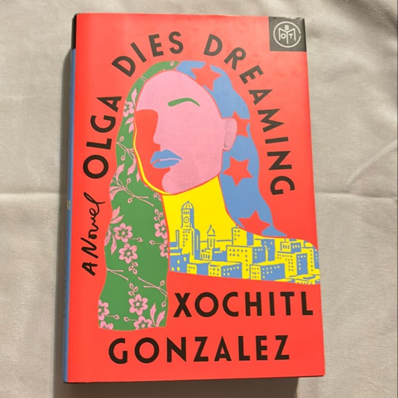 Olga Dies Dreaming book of the month edition