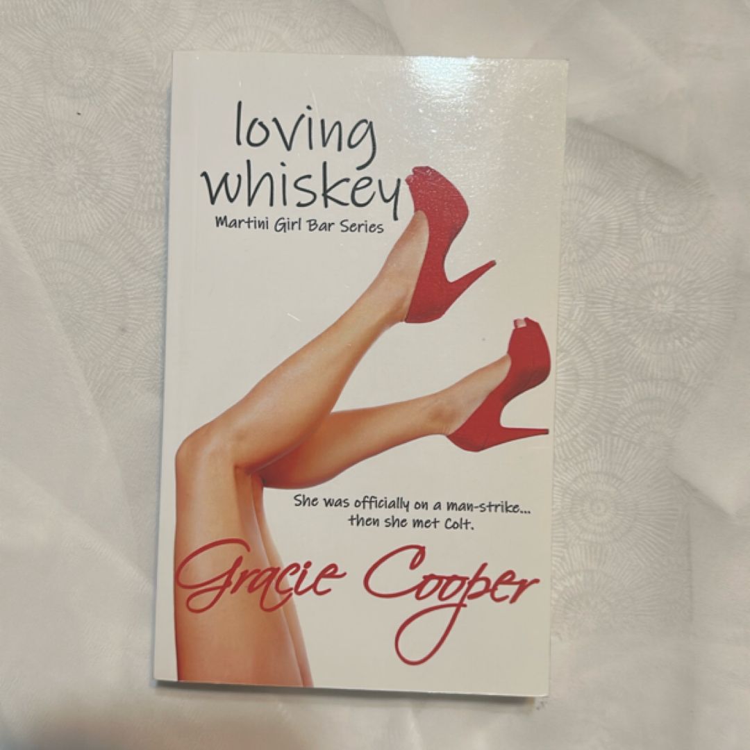 Loving Whiskey (signed)