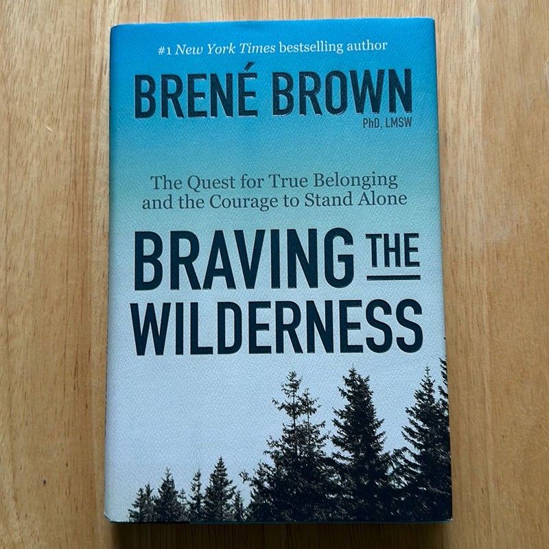 Braving the Wilderness