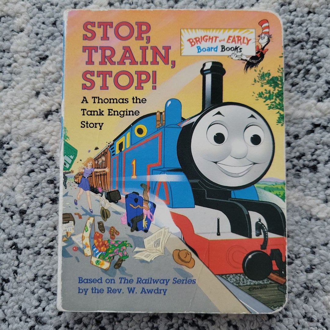 Stop, Train, Stop! a Thomas the Tank Engine Story (Thomas and Friends)