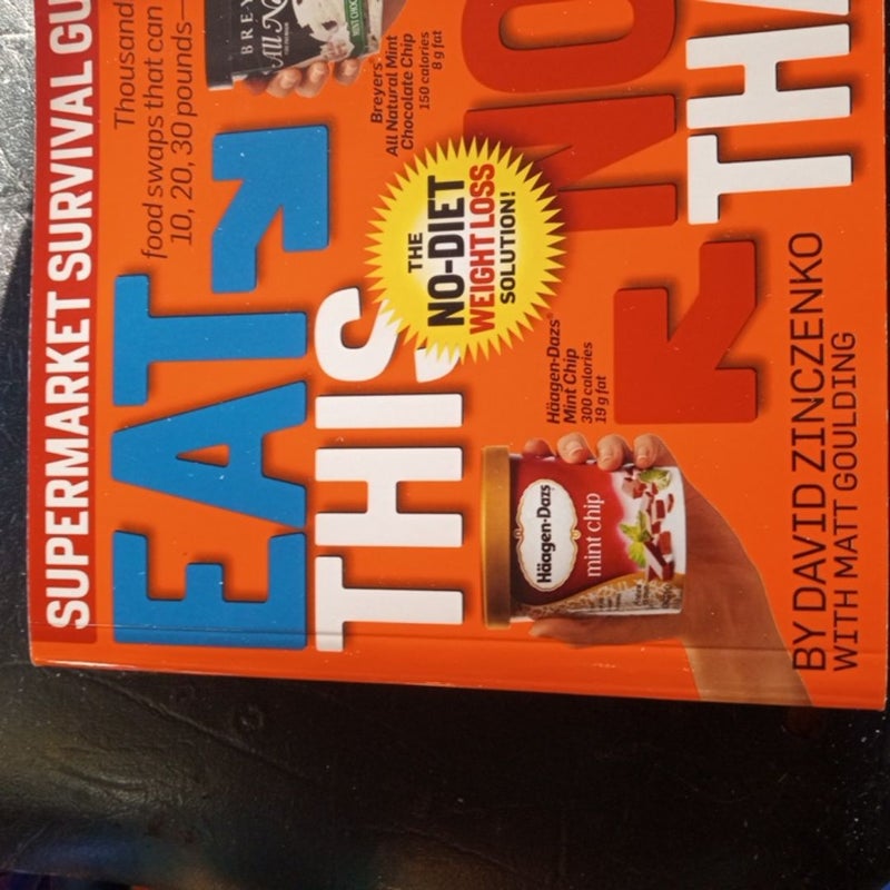 Eat This Not That! Supermarket Survival Guide Dr