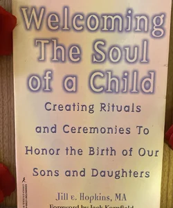 Welcoming the Soul of a Child