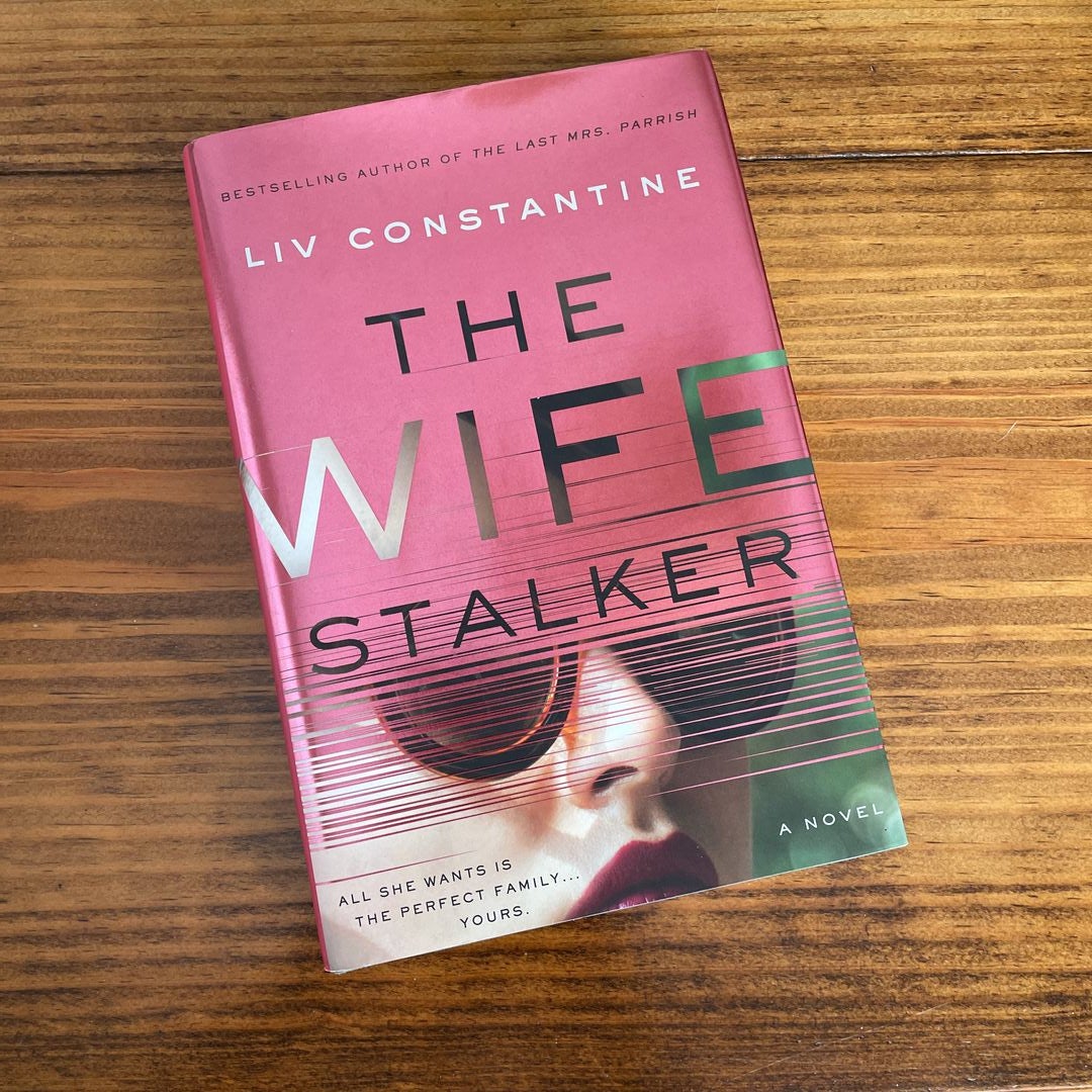 The Wife Stalker