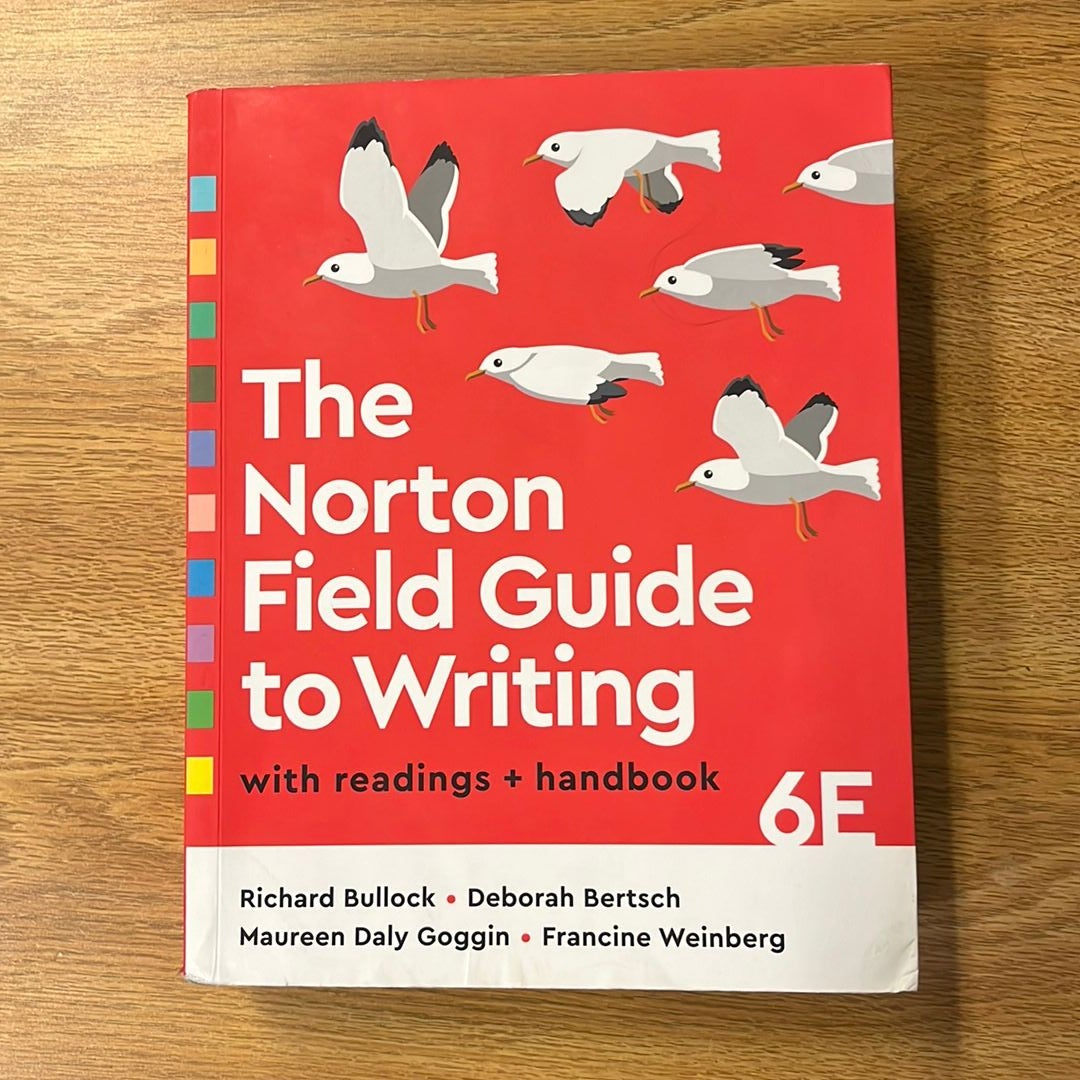 The Norton Field Guide to Writing with Readings and Handbook