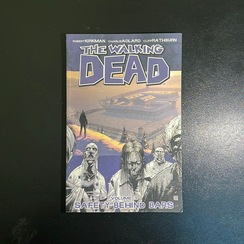 The Walking Dead Volume 3 Safety Behind Bars