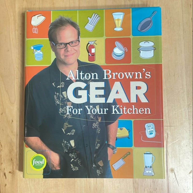 Alton Brown's Gear for Your Kitchen