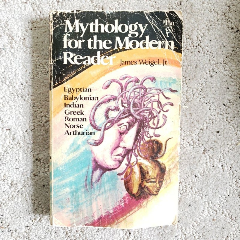 Mythology for the Modern Reader (1st Centennial Press Printing, 1974)