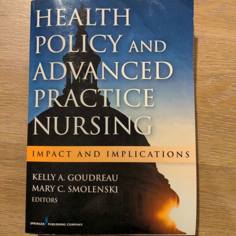 Health Policy and Advanced Practice Nursing