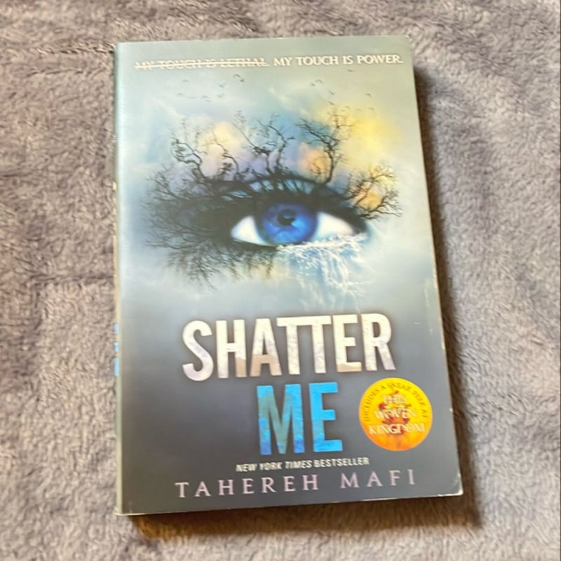 Shatter Me