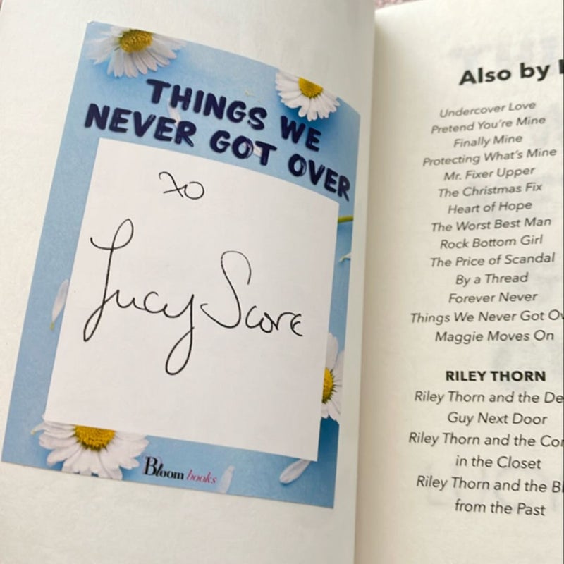 Things We Never Got Over *SIGNED* 