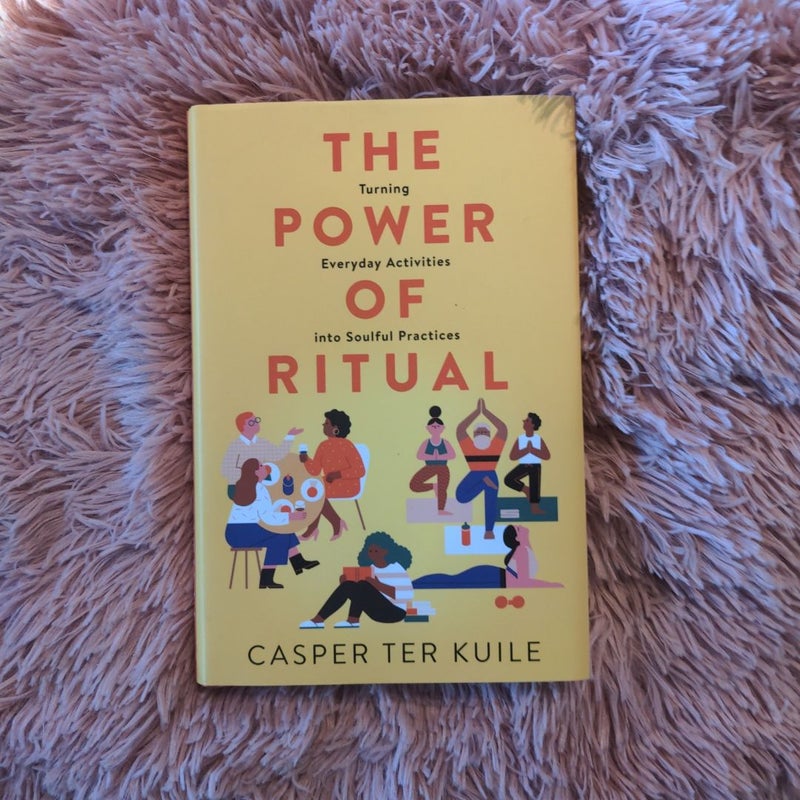 The Power of Ritual