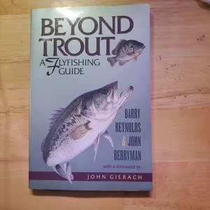 Beyond Trout