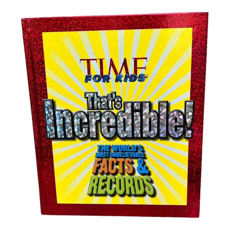 TIME for Kids That's Incredible!