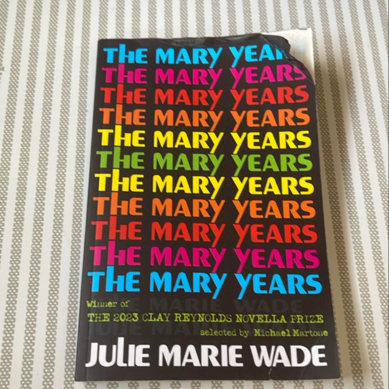The Mary Years