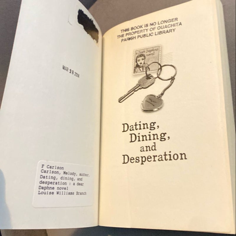 Dating, Dining, and Desperation