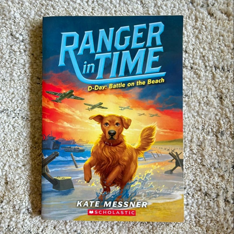 D-Day: Battle on the Beach (Ranger in Time #7)