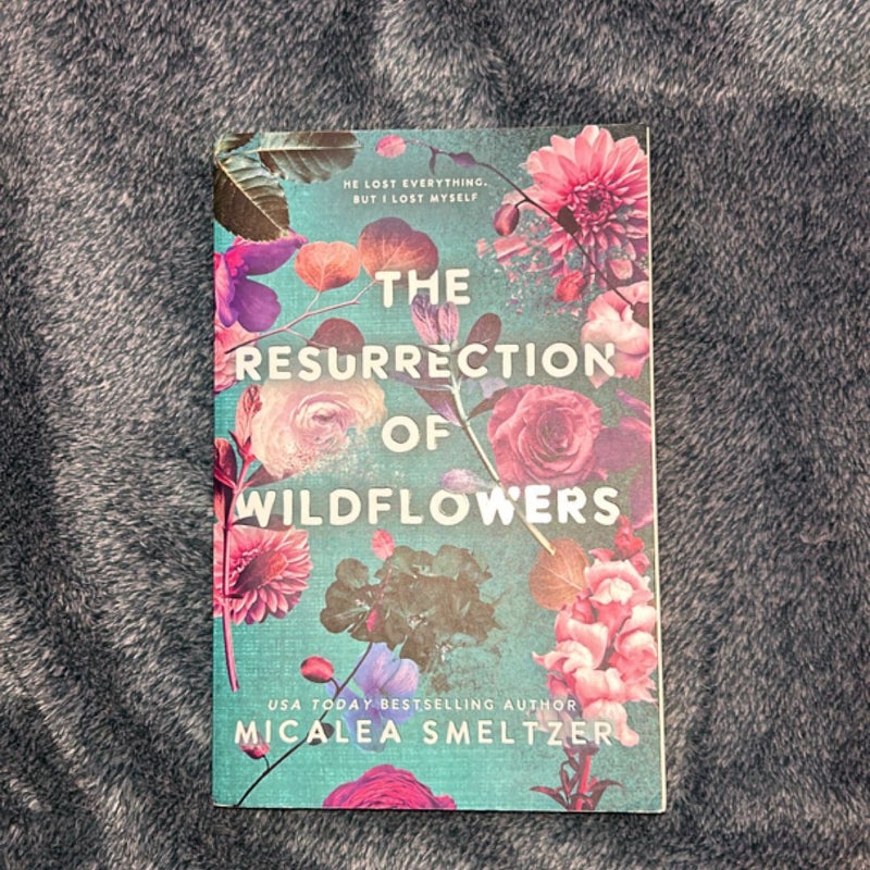 The Resurrection of Wildflowers