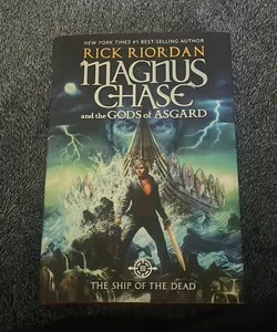 Magnus Chase and the Gods of Asgard, mBook 3 the Ship of the Dead (Magnus Chase and the Gods of Asgard, Book 3)