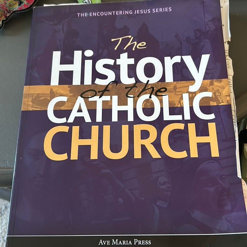 The History of the Catholic Church