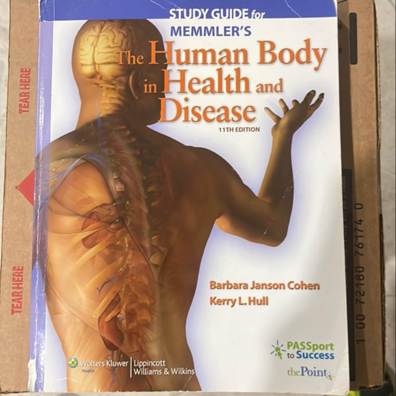 Study Guide to Accompany Memmler's the Human Body in Health and Disease