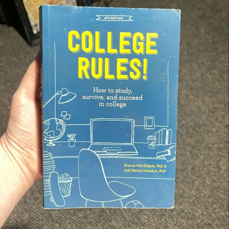 College Rules!, 4th Edition