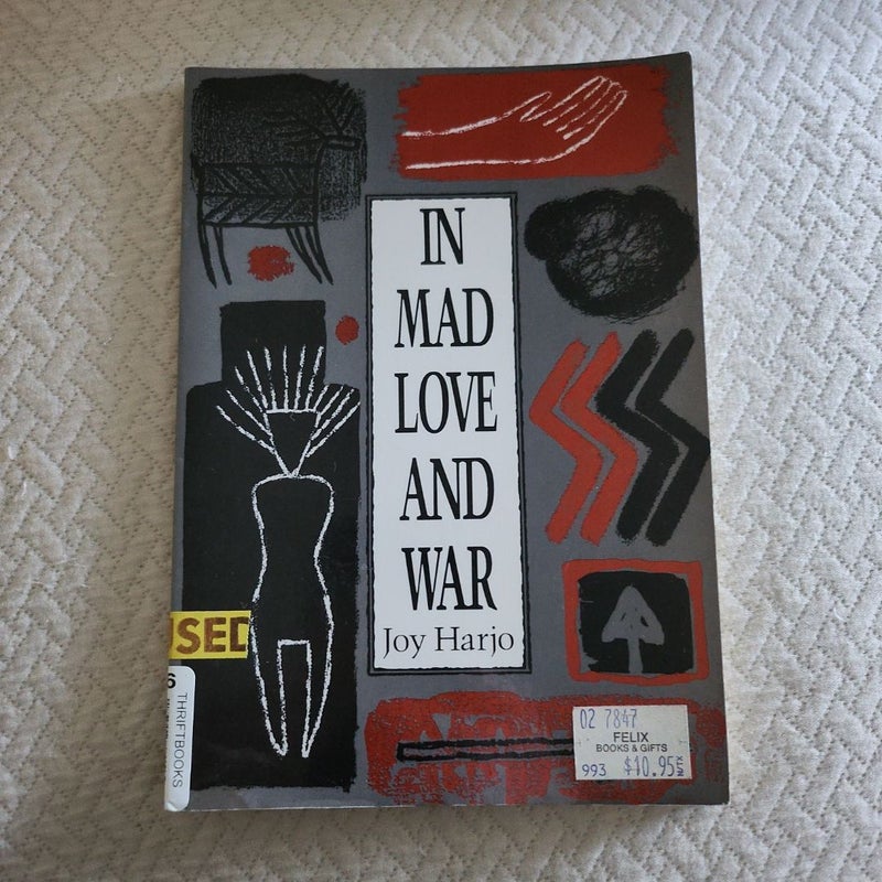 In Mad Love and War