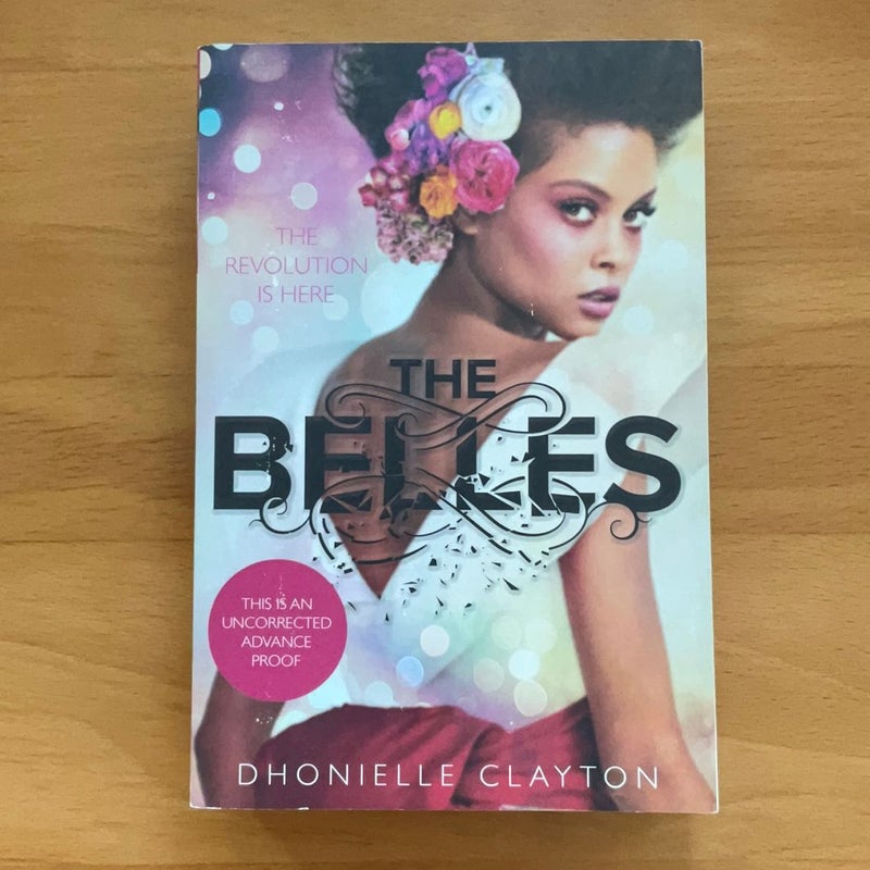 The Belles (the Belles Series, Book 1) (signed ARC)