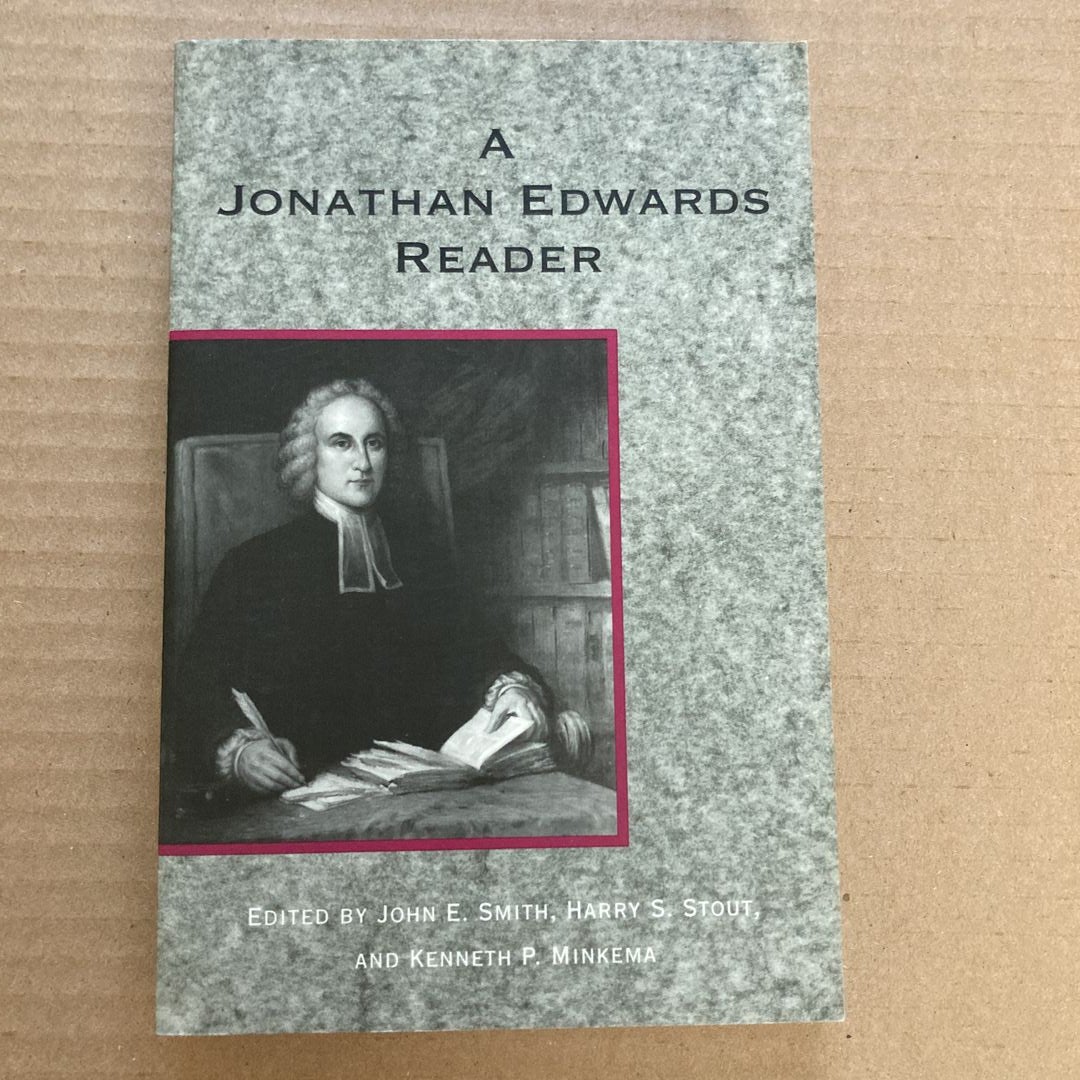 A Jonathan Edwards Reader