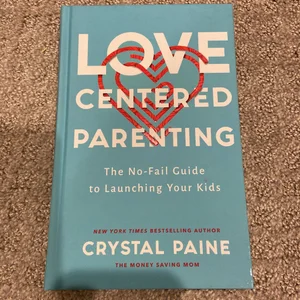 Love-Centered Parenting