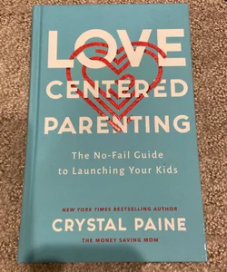 Love-Centered Parenting