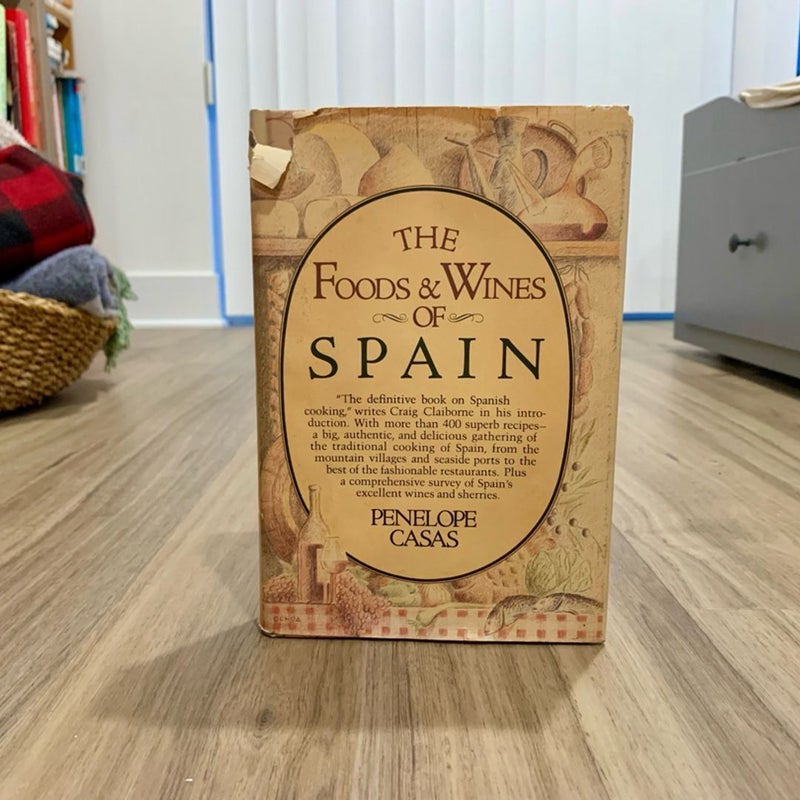 The Foods and Wines of Spain