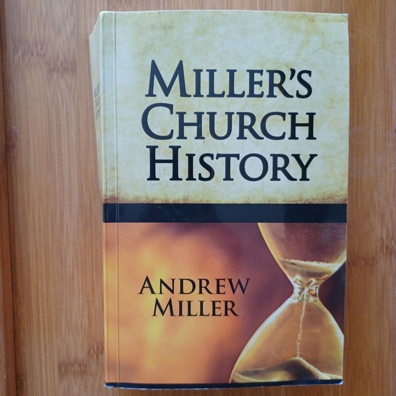 Miller's Church History