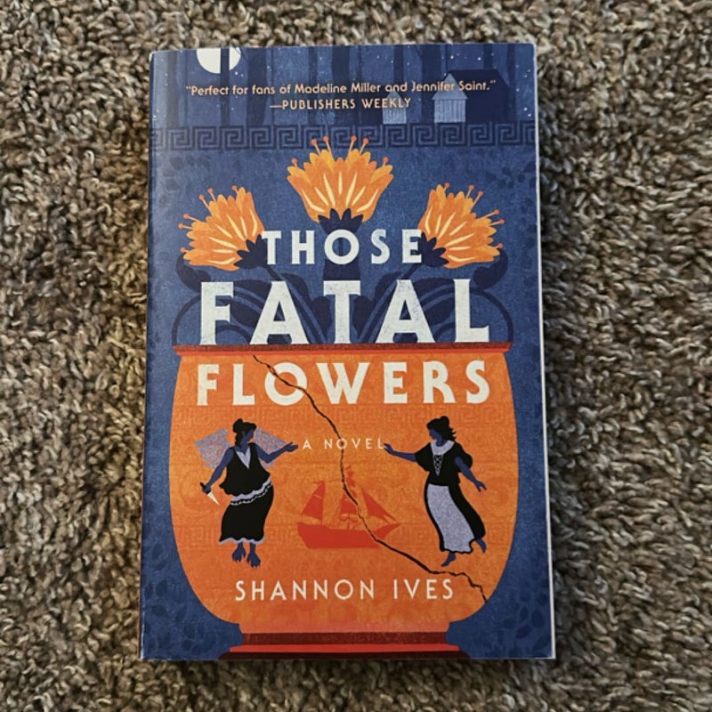 Those Fatal Flowers
