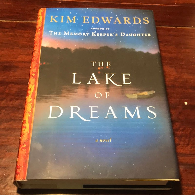 First edition /1st * The Lake of Dreams