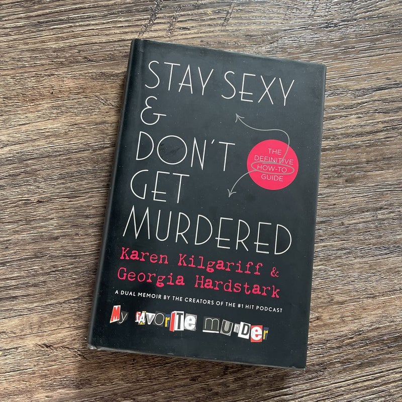 Stay Sexy and Don't Get Murdered